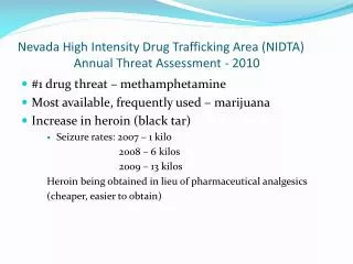 Nevada High Intensity Drug Trafficking Area (NIDTA) Annual Threat Assessment - 2010