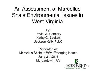An Assessment of Marcellus Shale Environmental Issues in West Virginia