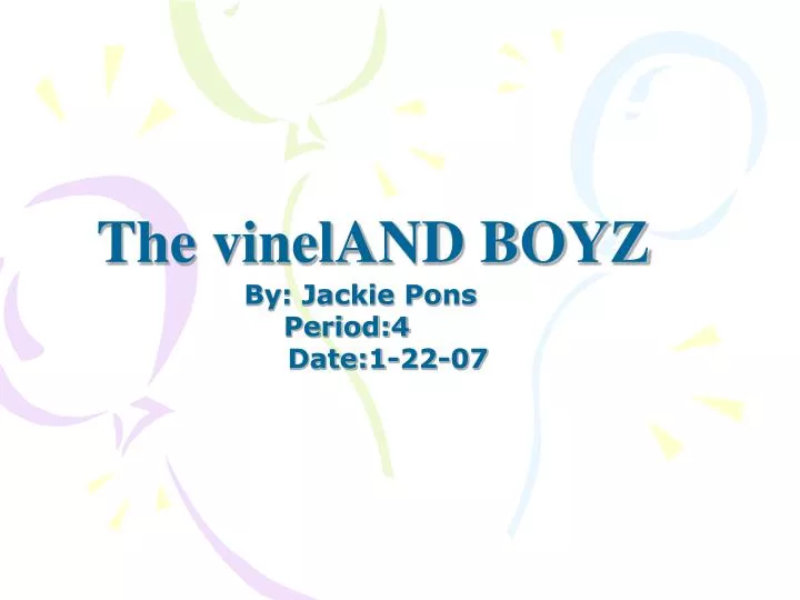 the vineland boyz