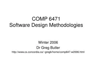 COMP 6471 Software Design Methodologies