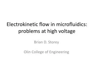 Electrokinetic flow in microfluidics: problems at high voltage