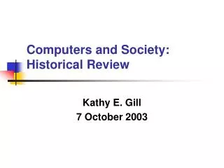 Computers and Society: Historical Review