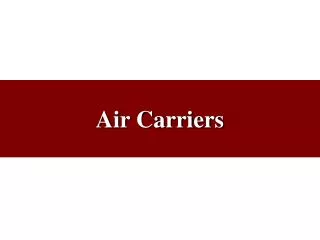 Air Carriers
