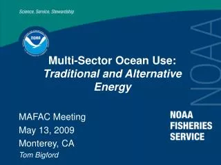 Multi-Sector Ocean Use: Traditional and Alternative Energy