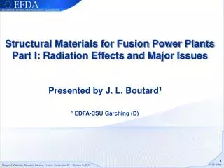 Structural Materials for Fusion Power Plants Part I: Radiation Effects and Major Issues
