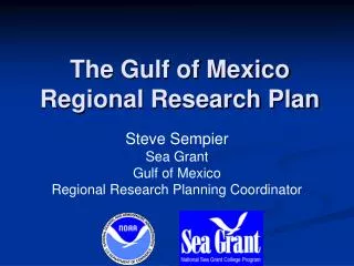 The Gulf of Mexico Regional Research Plan