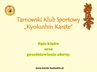 Tarnowski Klub Sportowy „Kyokushin Karate”