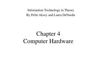 Chapter 4 Computer Hardware