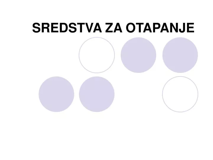 sredstva za otapanje