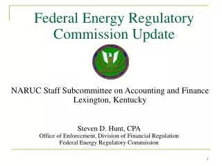 Federal Energy Regulatory Commission Update