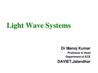 Light Wave Systems