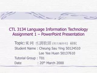 CTL 3134 Language Information Technology Assignment 1 – PowerPoint Presentation