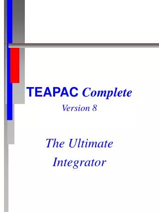 TEAPAC Complete Version 8 The Ultimate Integrator