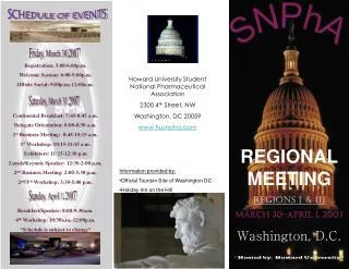 REGIONAL MEETING REGIONS I &amp; III March 30-April 1, 2007 Washington, D.C. * Hosted by: Howard University *