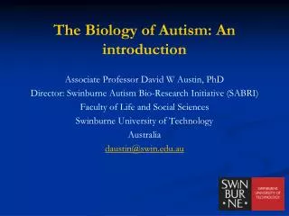 The Biology of Autism: An introduction