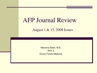 AFP Journal Review August 1 &amp; 15, 2008 Issues
