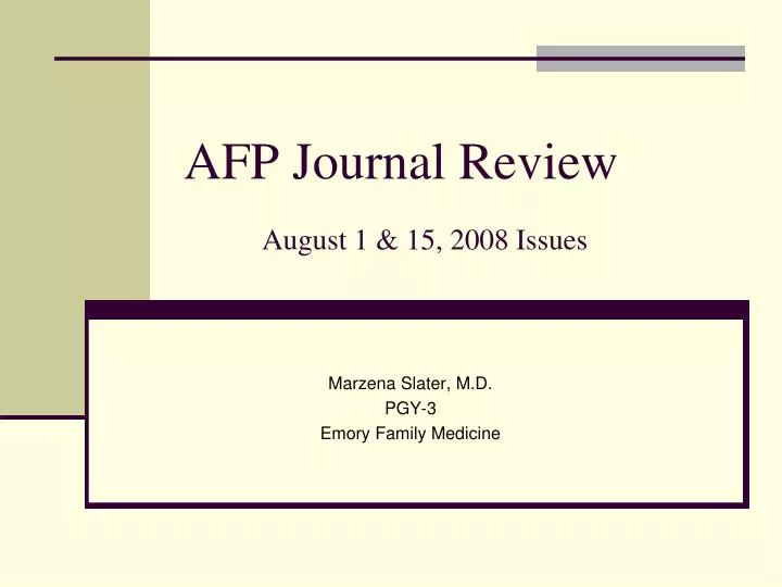 afp journal review august 1 15 2008 issues