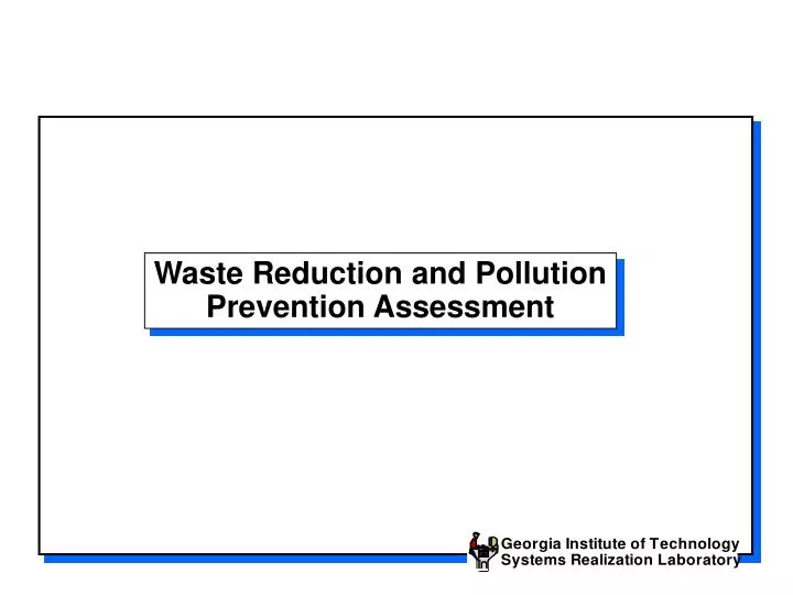 waste reduction and pollution prevention assessment