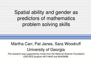 Spatial ability and gender as predictors of mathematics problem solving skills