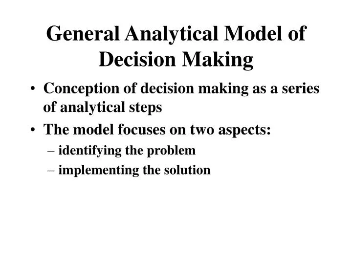 general analytical model of decision making