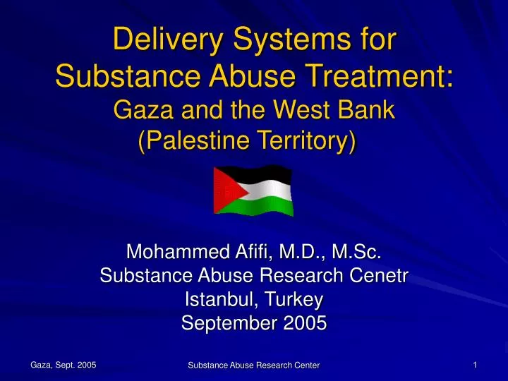 delivery systems for substance abuse treatment gaza and the west bank palestine territory