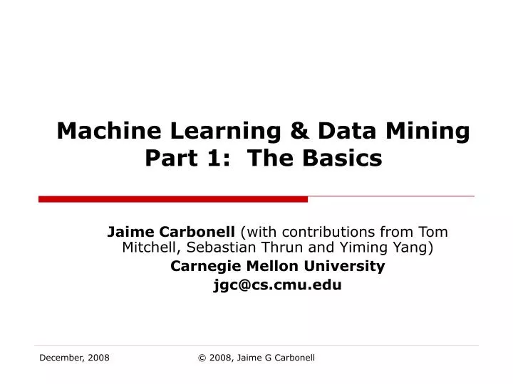 machine learning data mining part 1 the basics