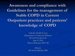 Awareness and compliance with Guidelines for the management of Stable COPD in Current Outpatient practices and patients’