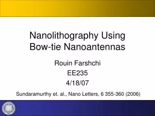 Nanolithography Using Bow-tie Nanoantennas