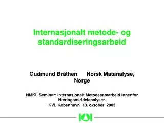 internasjonalt metode og standardiseringsarbeid