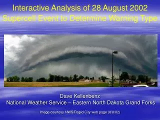 Interactive Analysis of 28 August 2002 Supercell Event to Determine Warning Type