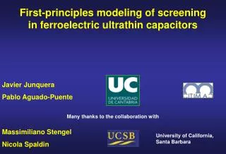 First-principles modeling of screening in ferroelectric ultrathin capacitors