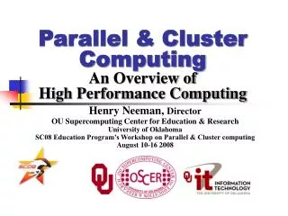 Parallel &amp; Cluster Computing An Overview of High Performance Computing