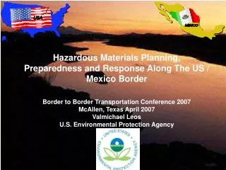 Hazardous Materials Planning, Preparedness and Response Along The US / Mexico Border