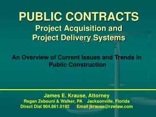 PUBLIC CONTRACTS Project Acquisition and Project Delivery Systems