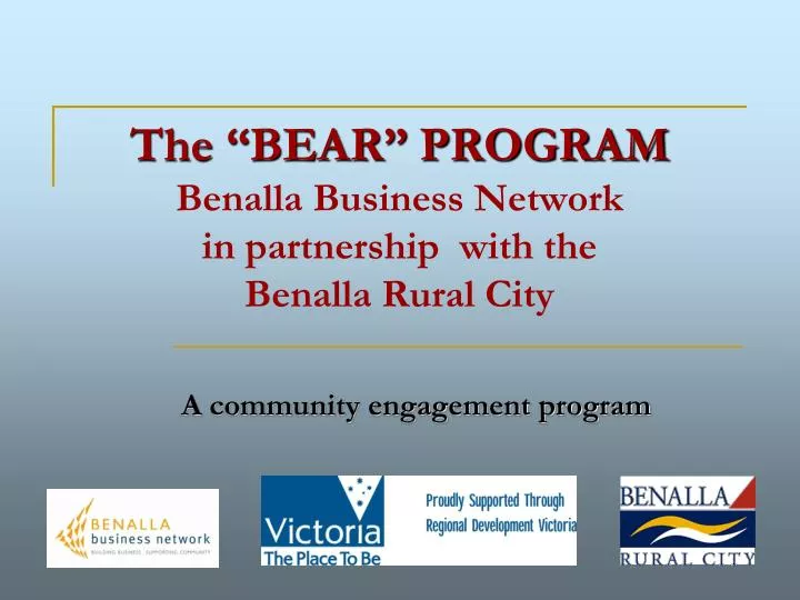 the bear program benalla business network in partnership with the benalla rural city