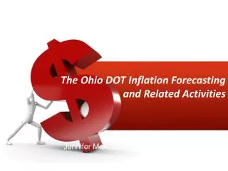 The Ohio DOT Inflation Forecasting and Related Activities