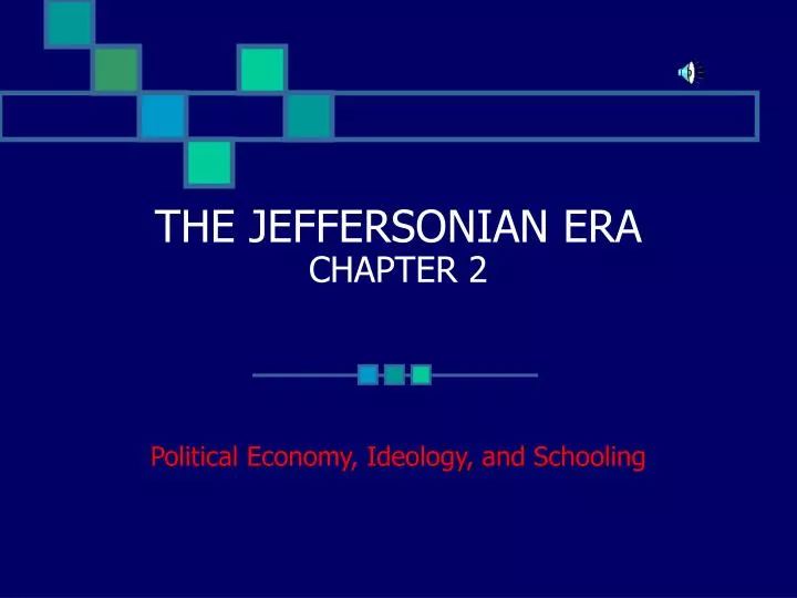 the jeffersonian era chapter 2