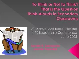 To Think or Not To Think? That is the Question Think-Alouds in Secondary Classrooms