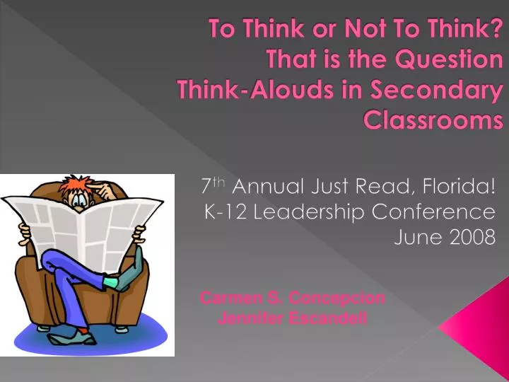 to think or not to think that is the question think alouds in secondary classrooms