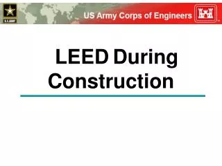 LEED During Construction