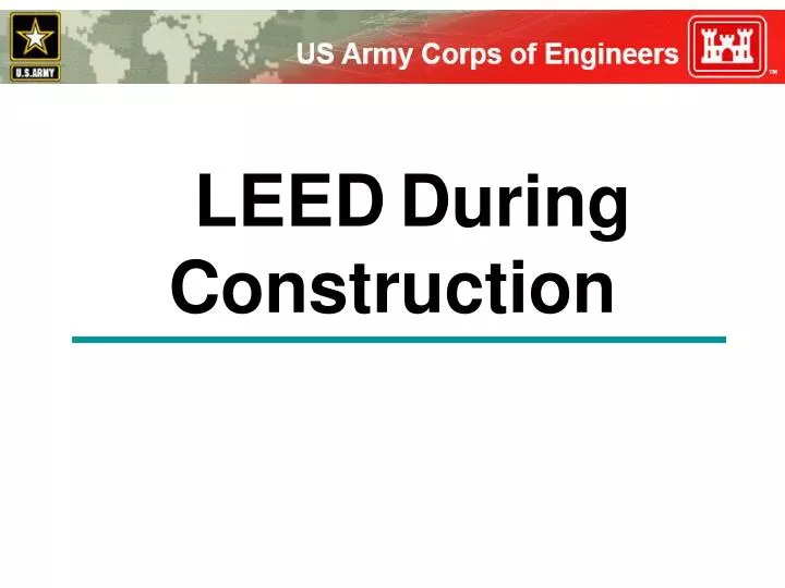 leed during construction
