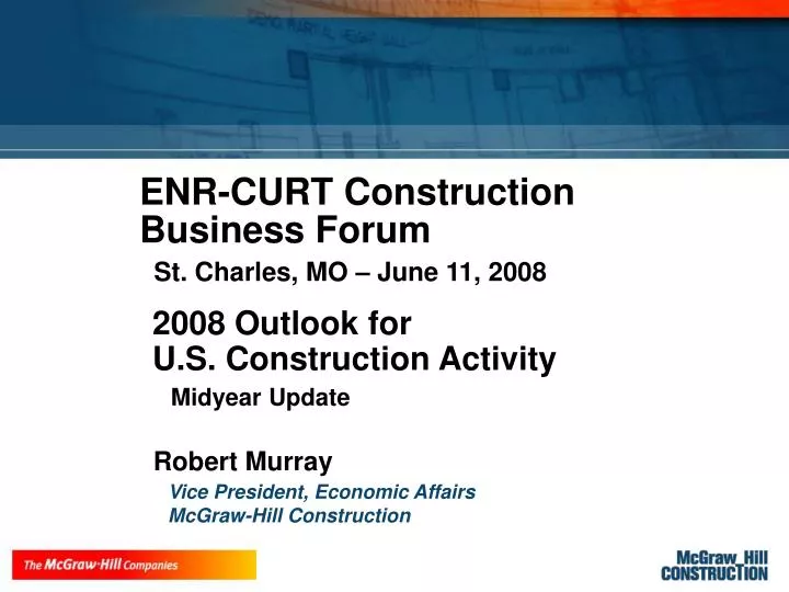 2008 outlook for u s construction activity midyear update