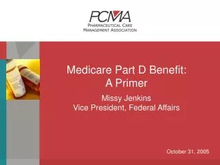 Medicare Part D Benefit: A Primer