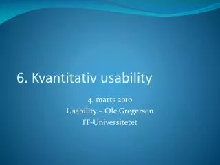 6. Kvantitativ usability