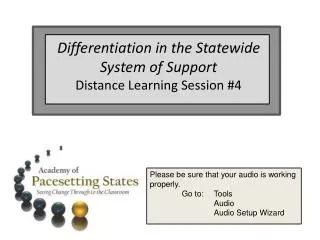 Differentiation in the Statewide System of Support Distance Learning Session #4