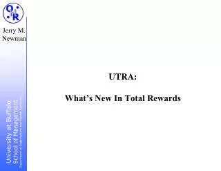 UTRA: What’s New In Total Rewards