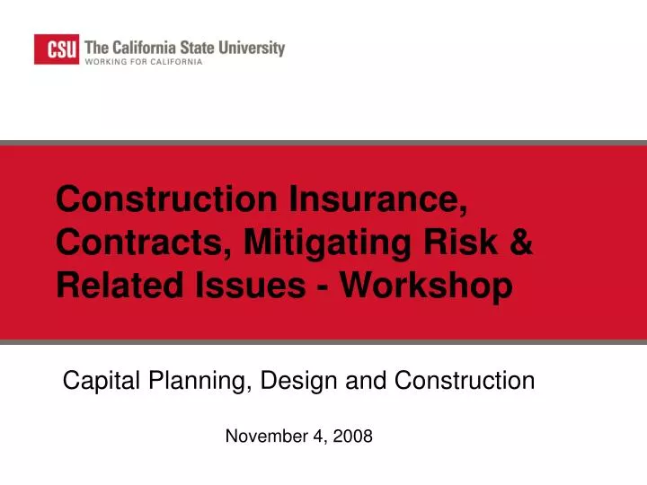 construction insurance contracts mitigating risk related issues workshop