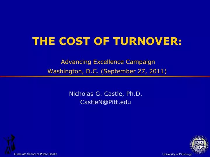 the cost of turnover advancing excellence campaign washington d c september 27 2011