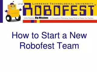 How to Start a New Robofest Team