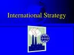 International Strategy - slide 1